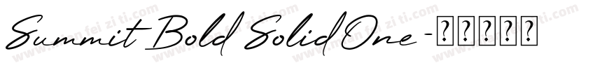 Summit Bold SolidOne字体转换